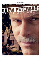 Drew Peterson: Untouchable