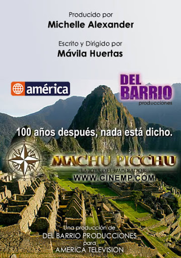Machu Picchu: La Joya del Emperador