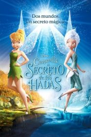 Tinker Bell: El Secreto de las Hadas / Campanilla: El Secreto de las Hadas
