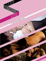 Vida Amor Lujuria (Live Love Lust)